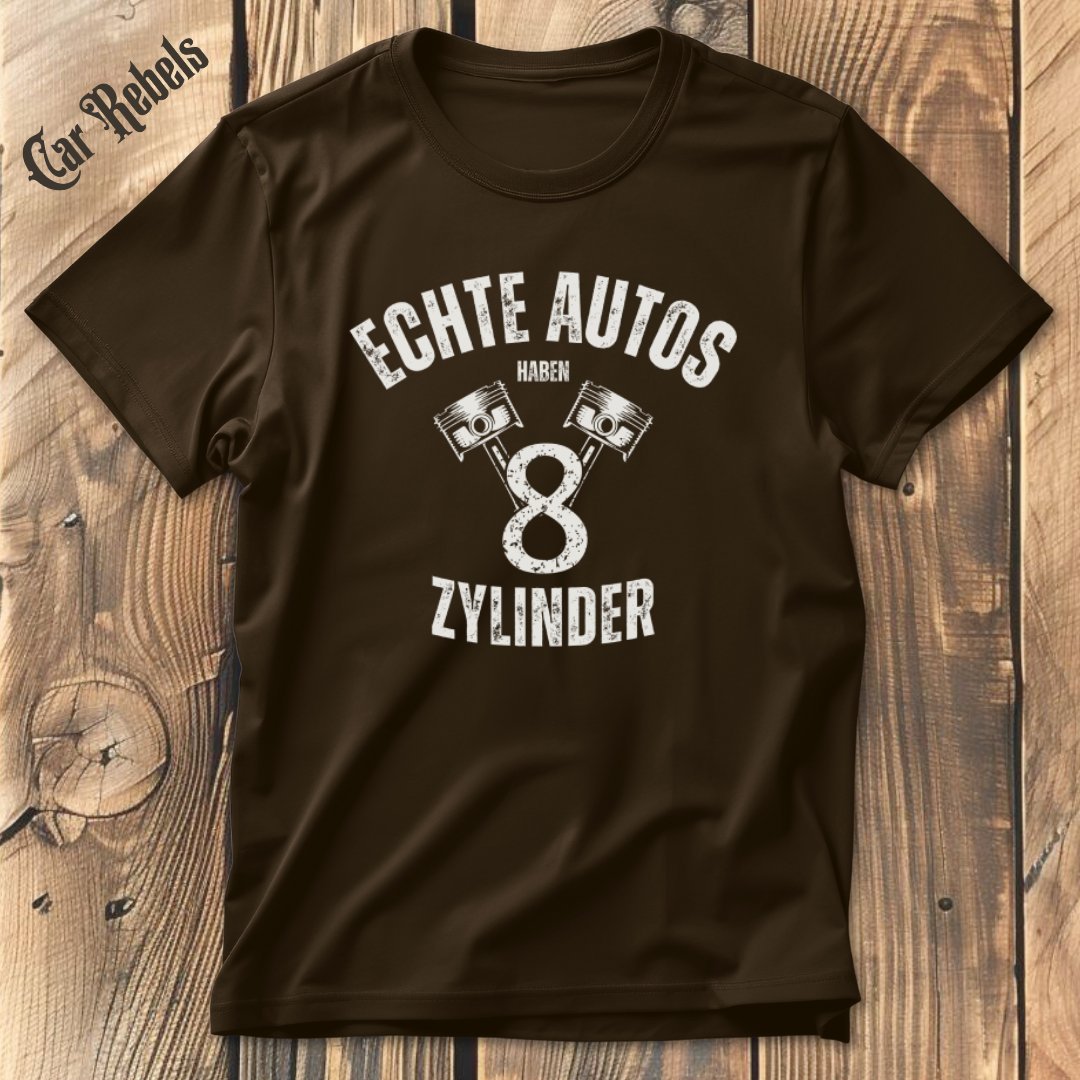 8 Zylinder - echte Autos T-Shirt - Car Rebels