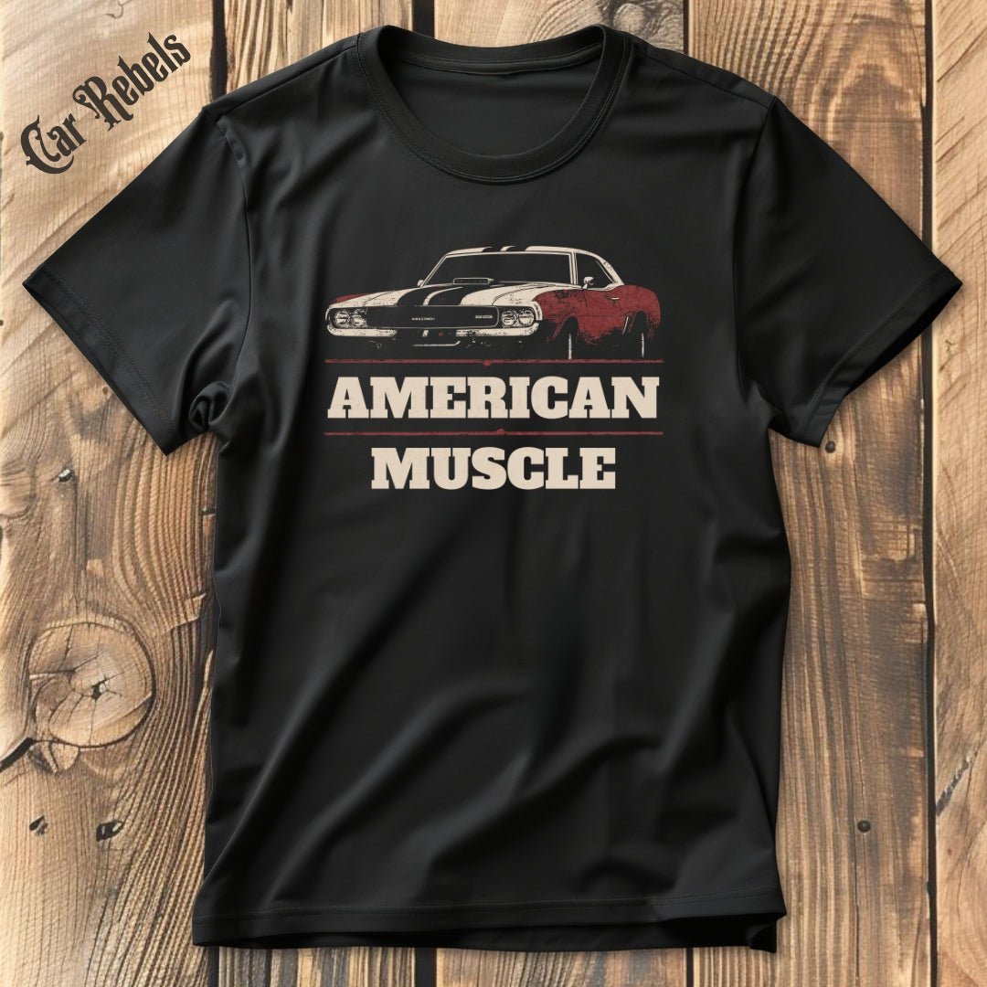 American Muscle | Unisex T - Shirt - Car Rebels