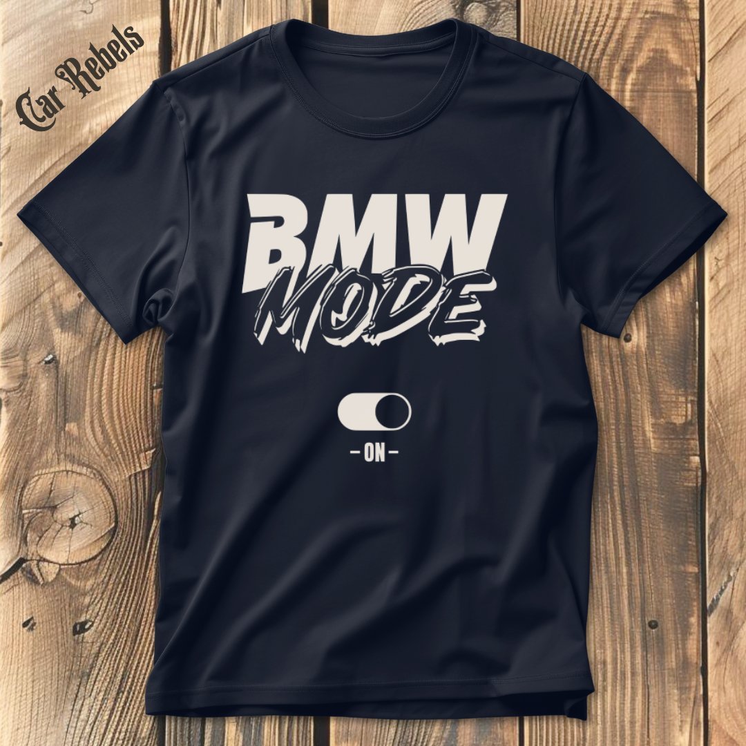 BMW Mode T-Shirt - Car Rebels