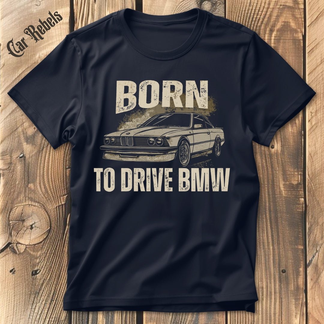 BTD BMW | Unisex T - Shirt - Car Rebels