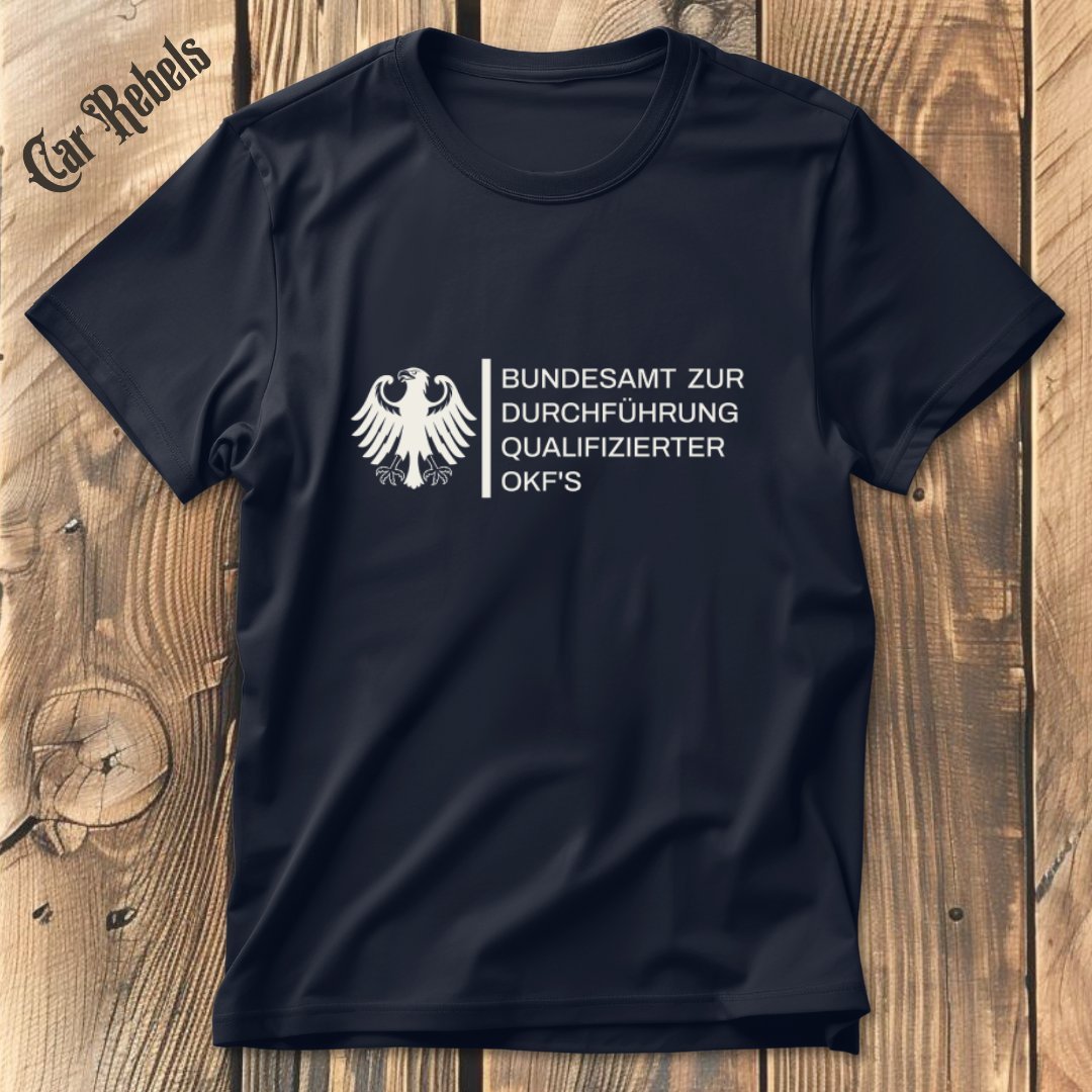 Bundesamt OKFs T-Shirt - Car Rebels
