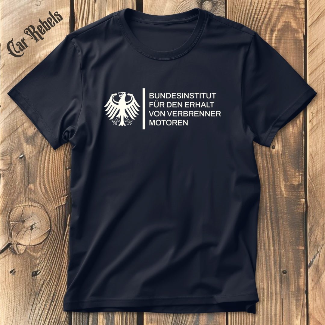 Bundesinstitut Verbrenner | Unisex T - Shirt - Car Rebels