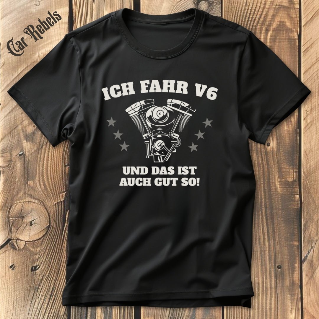 Das ist auch gut so V6 | Unisex T-Shirt - Car Rebels