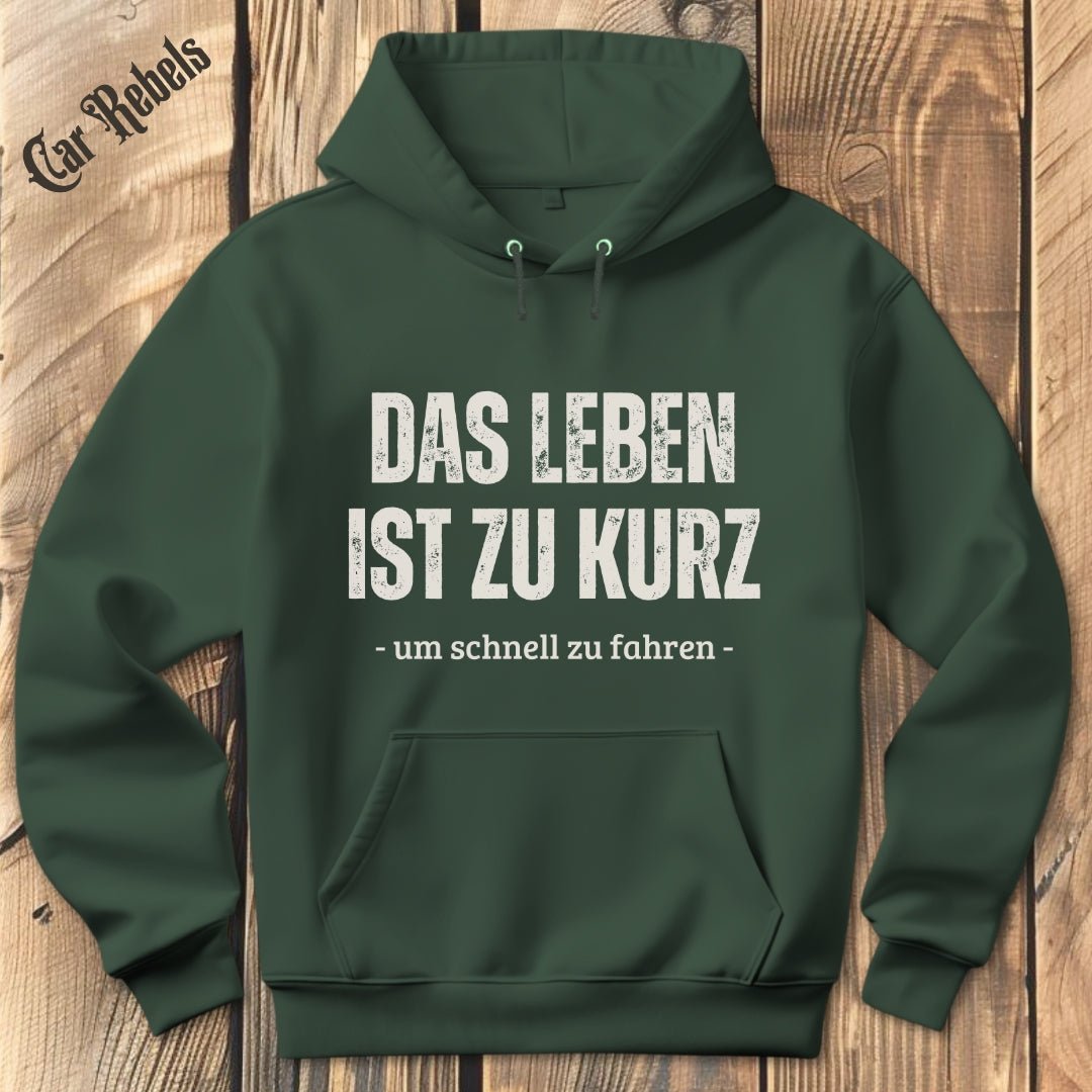 Das leben ist zu kurz - langsam Hoodie - Car Rebels
