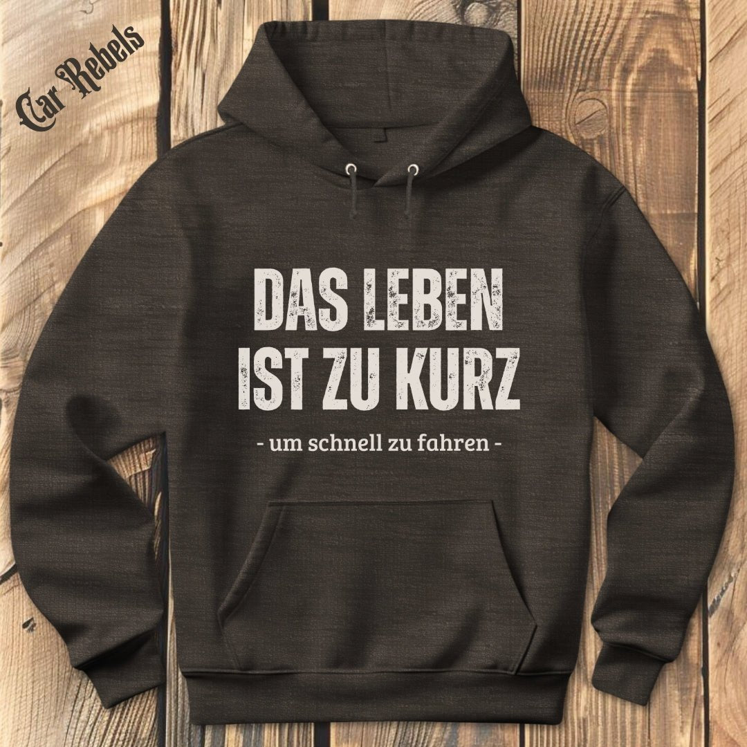 Das leben ist zu kurz - langsam Hoodie - Car Rebels