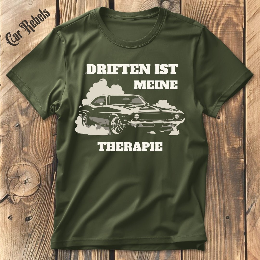 Driften ist meine Therapie T-Shirt - Car Rebels