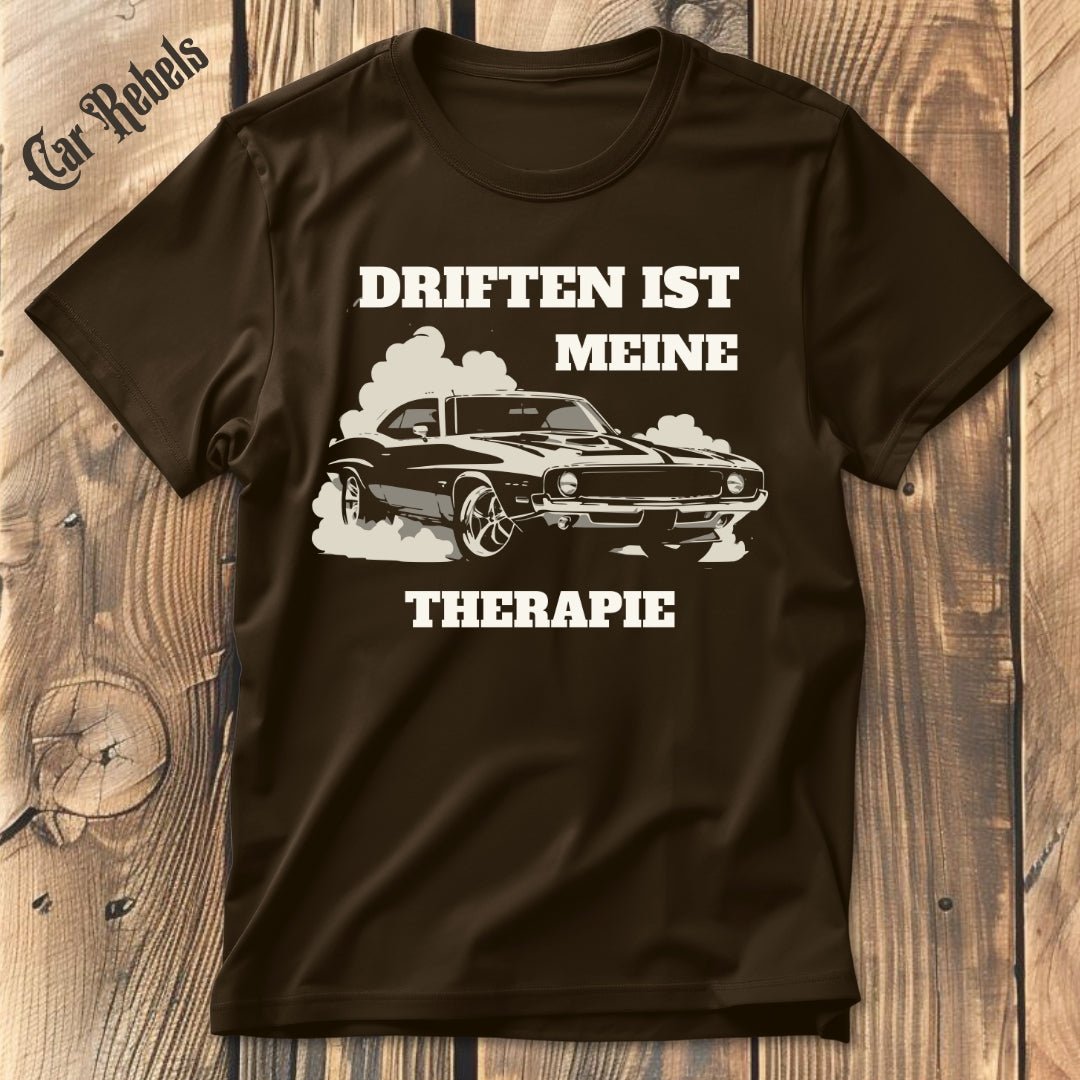 Driften ist meine Therapie T-Shirt - Car Rebels