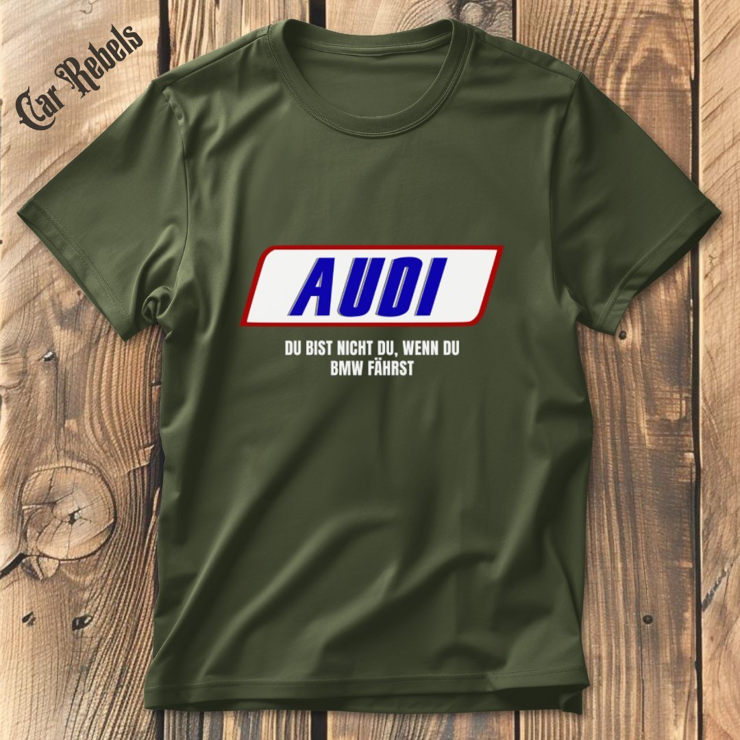 Du bist nicht du Audi T-Shirt - Car Rebels