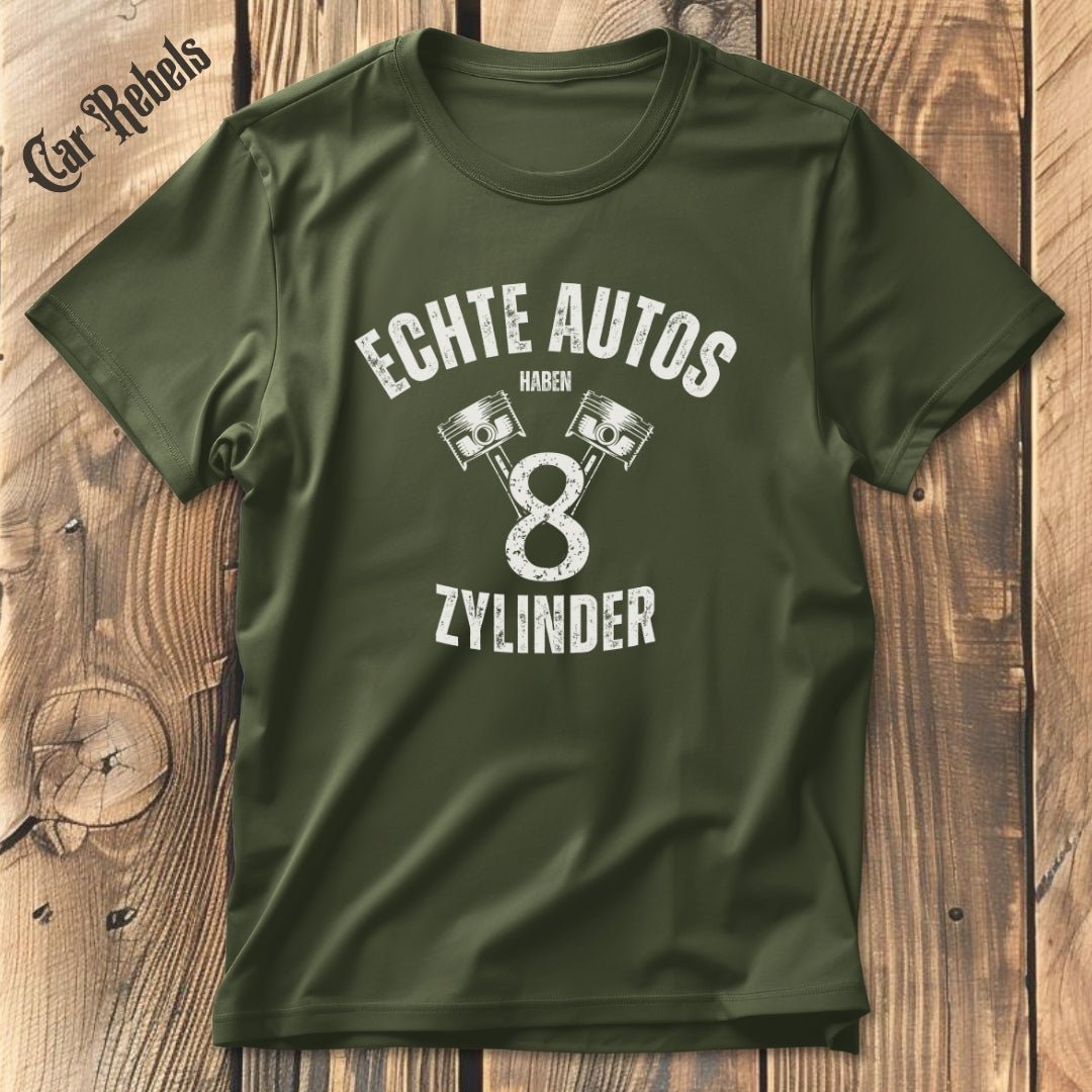 Echte Autos haben 8 Zylinder | Unisex T-Shirt - Car Rebels