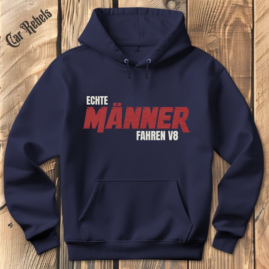Echte Männer fahren V8 Hoodie - Car Rebels