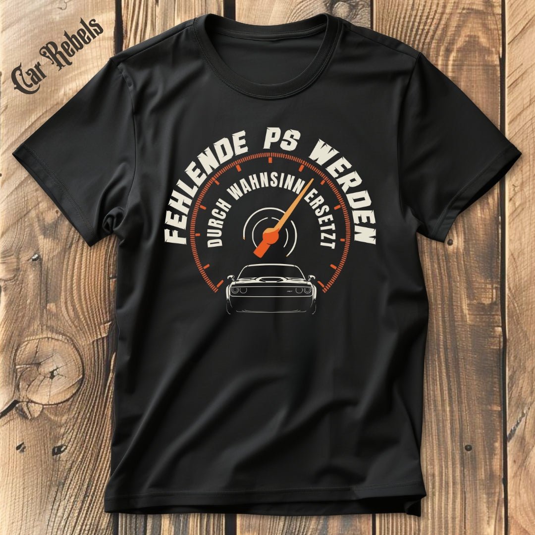 Fehlende PS | Unisex T - Shirt - Car Rebels