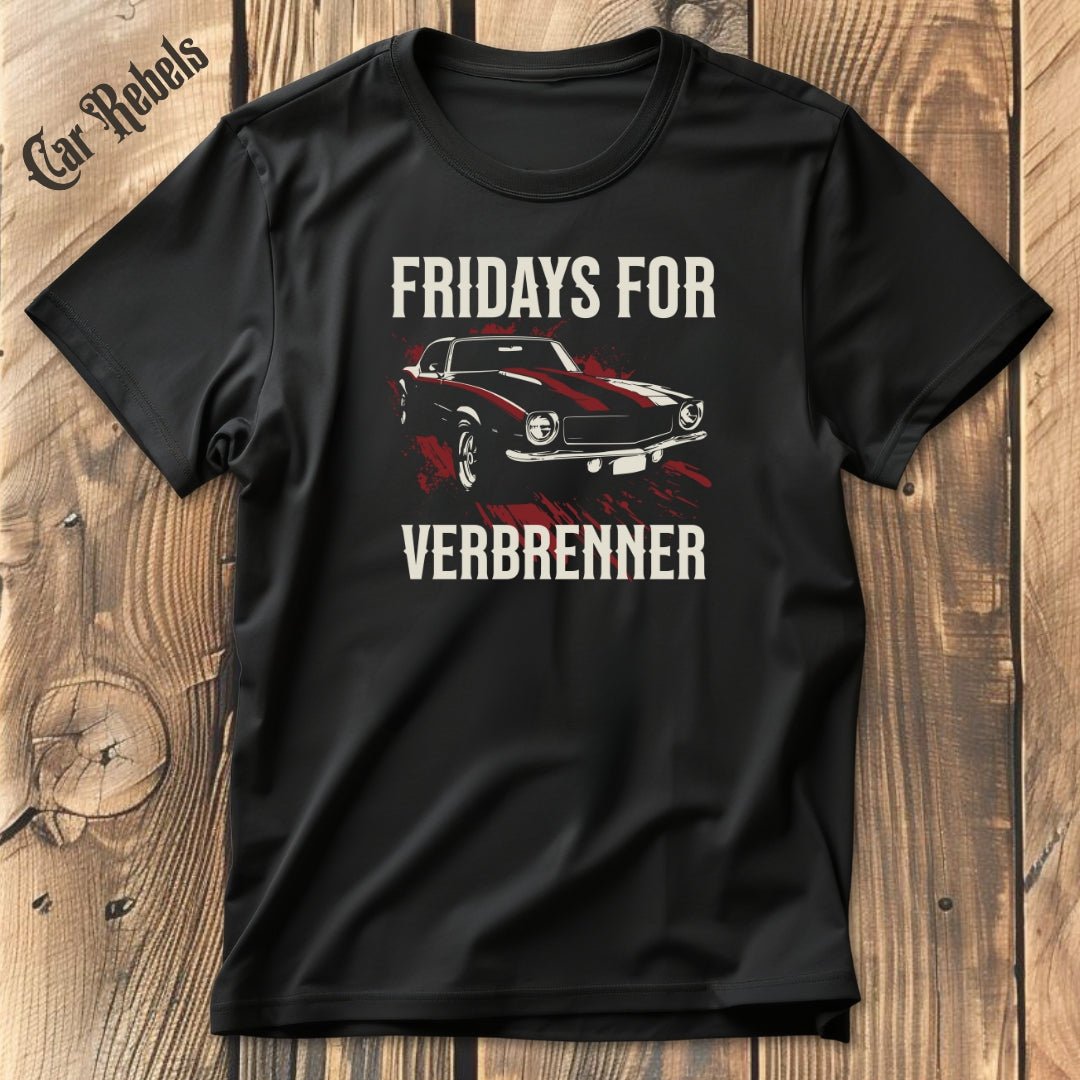 Fridays for Verbrenner | Unisex T - Shirt - Car Rebels