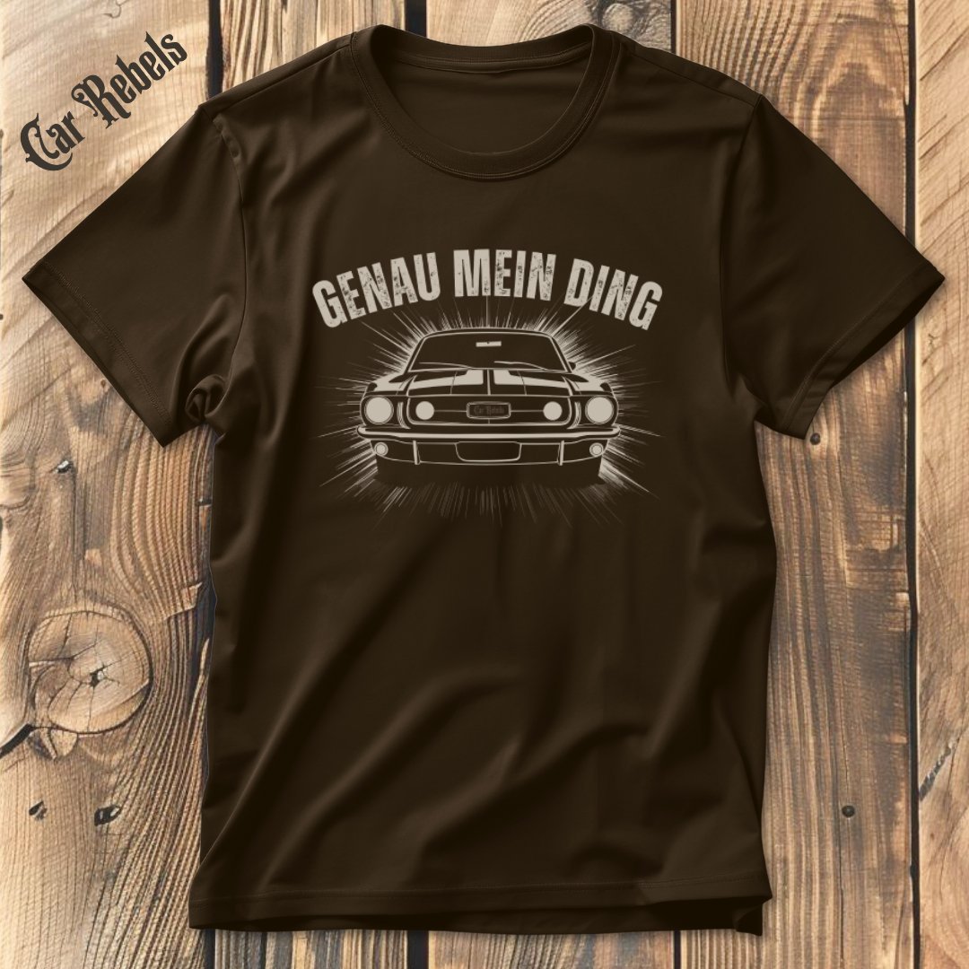 Genau mein Ding Ford Mustang T-Shirt - Car Rebels