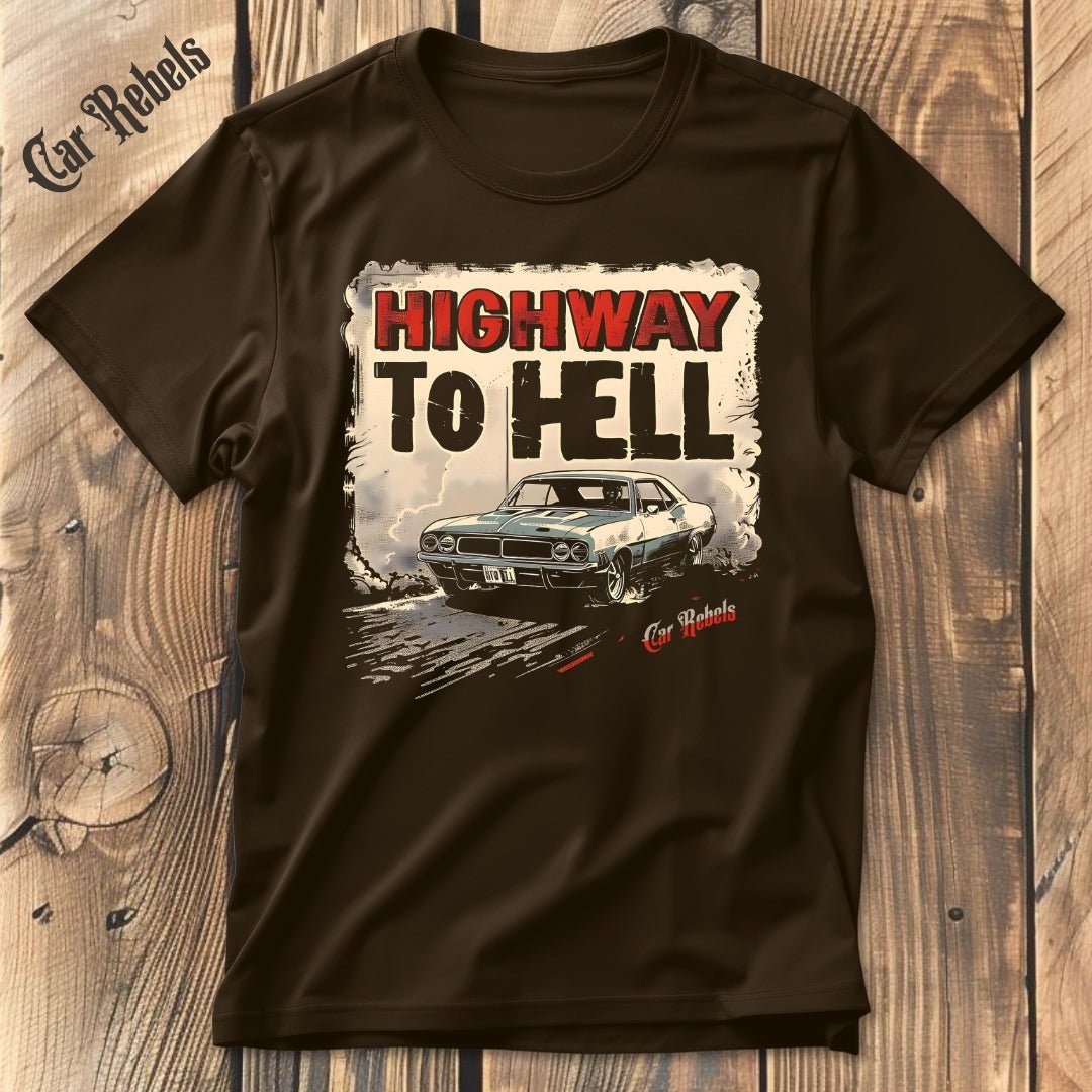 Highway to hell Car Rebels | Unisex T - Shirt - Car Rebels