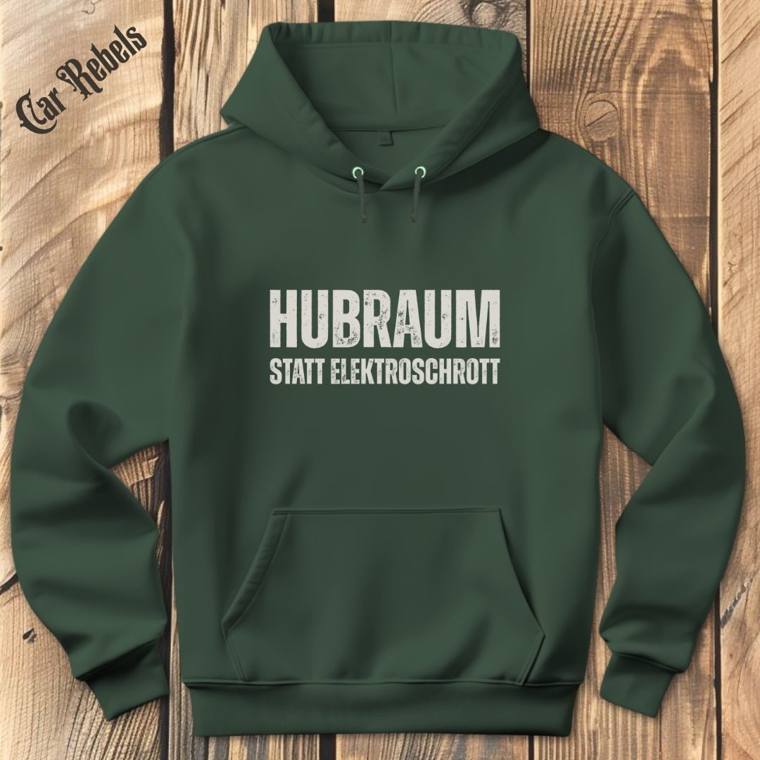 Hubraum statt Elektroschrott | Hoodie - Car Rebels