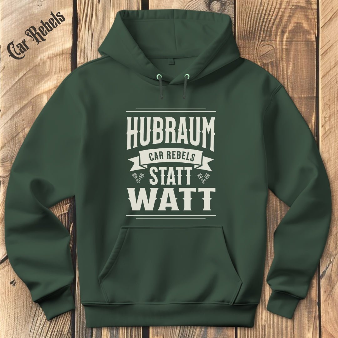 Hubraum statt Watt | Hoodie - Car Rebels