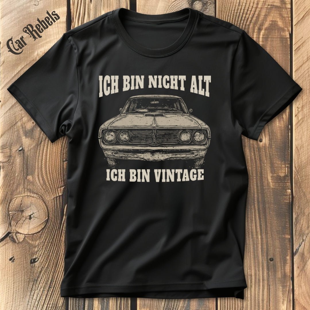 Ich bin Vintage | Unisex T - Shirt - Car Rebels