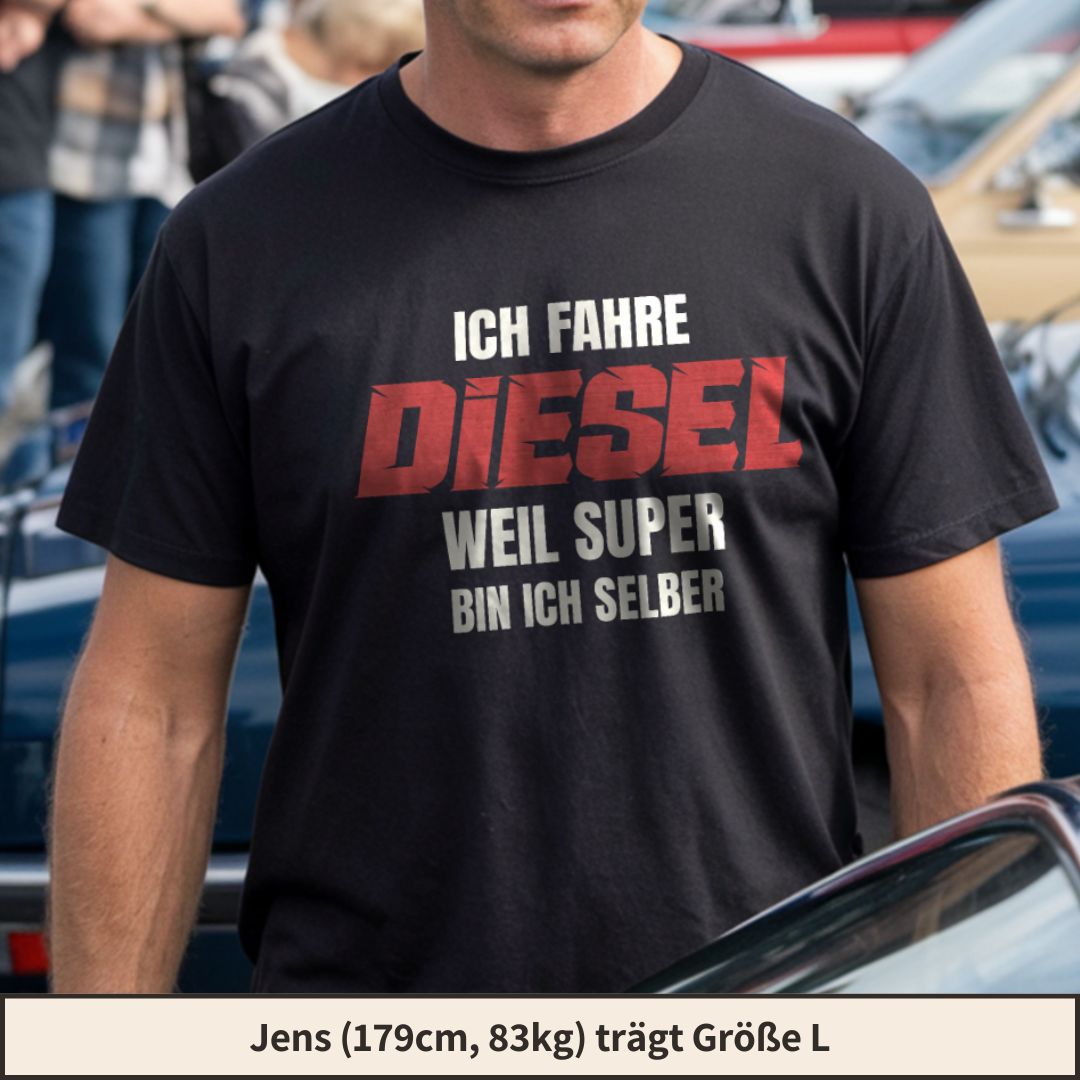 Ich fahre Diesel T-Shirt - Car Rebels
