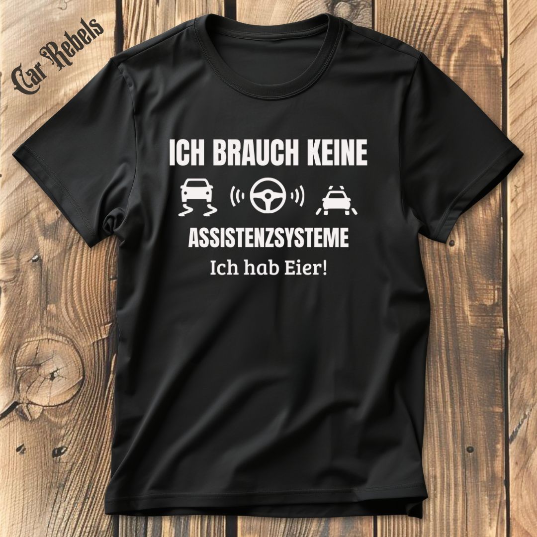 Ich hab Eier T-Shirt - Car Rebels