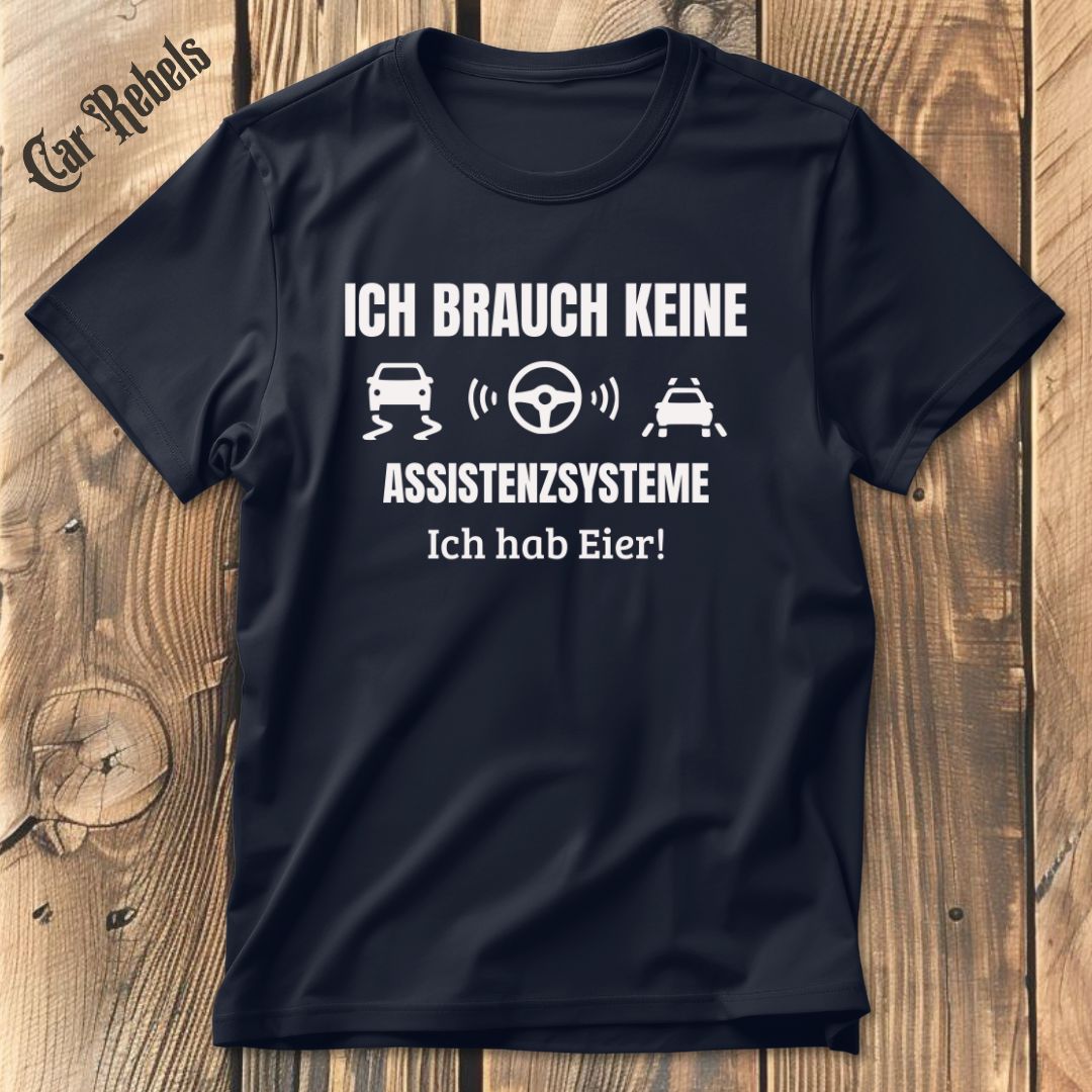 Ich hab Eier T-Shirt - Car Rebels