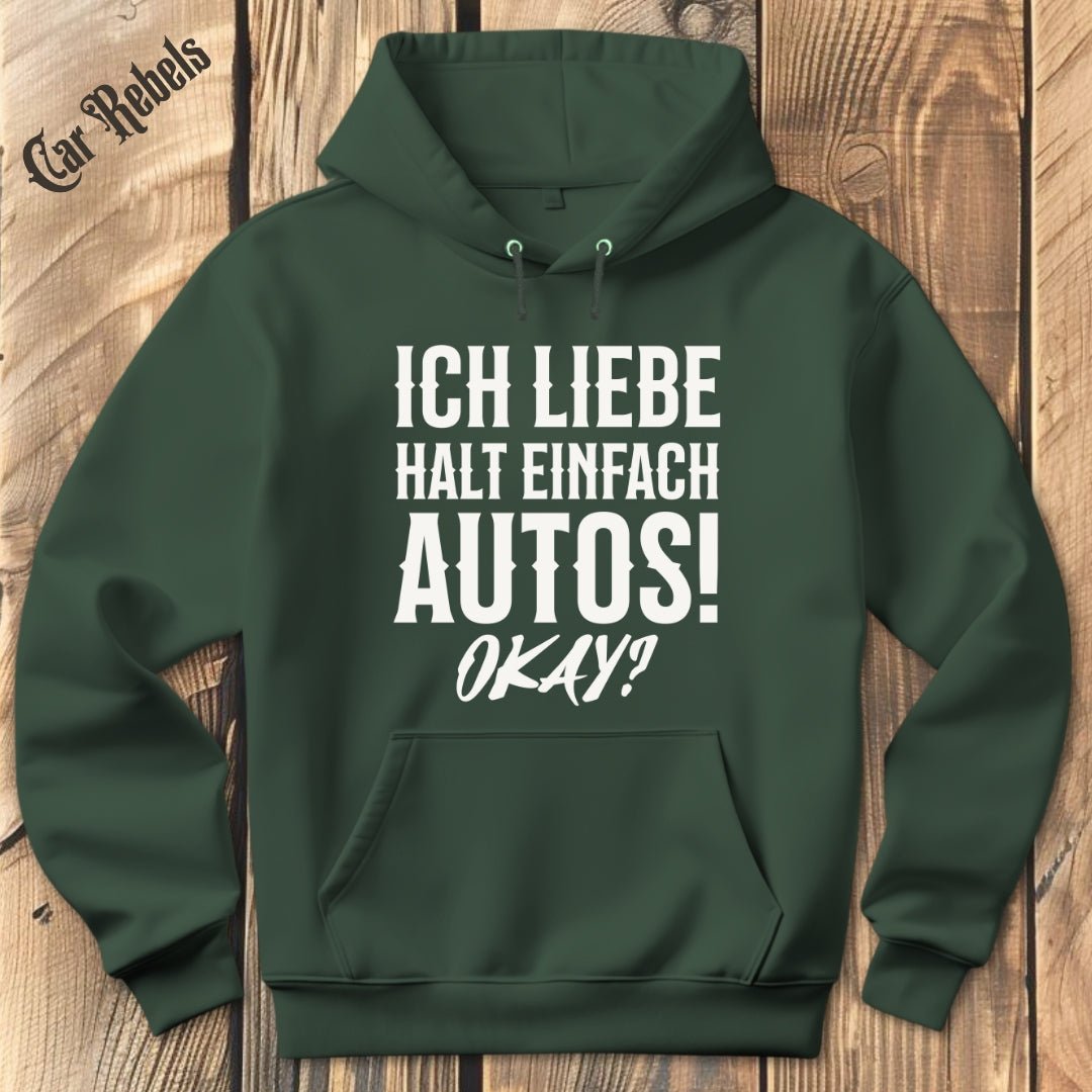 Ich liebe halt einfach Autos | Hoodie - Car Rebels