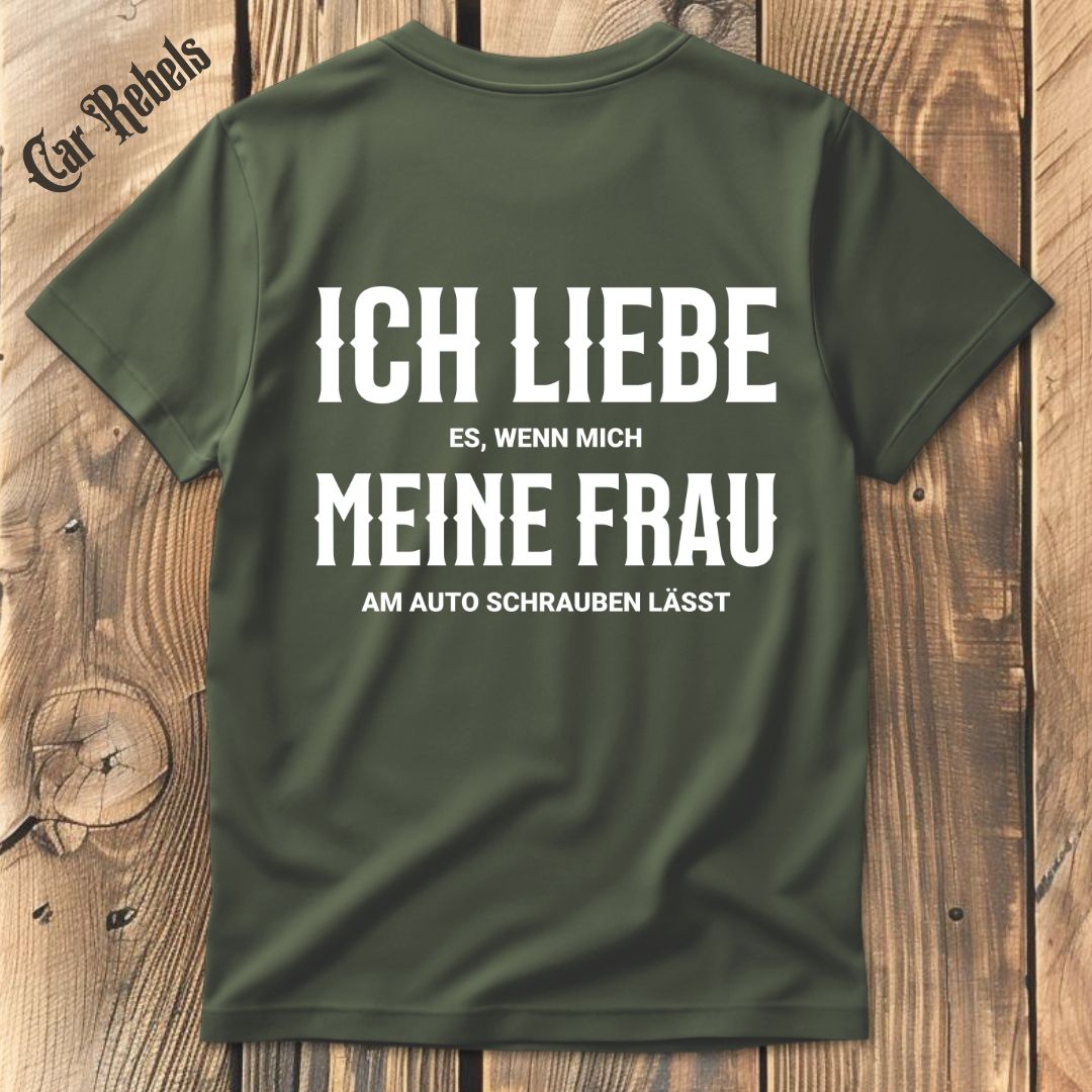 Ich liebe meine Frau T-Shirt Backprint - Car Rebels