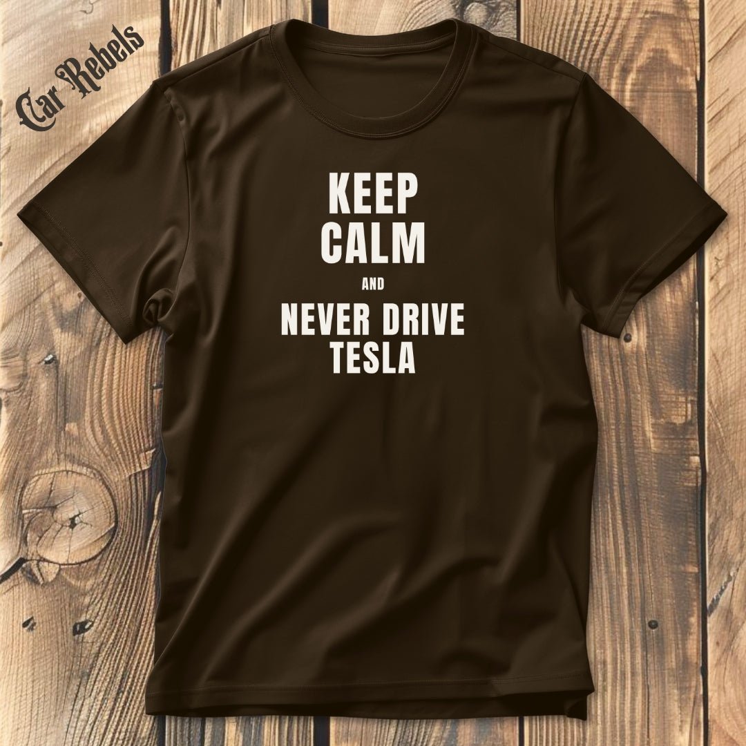 Keep Calm - Tesla | Unisex T - Shirt - Car Rebels
