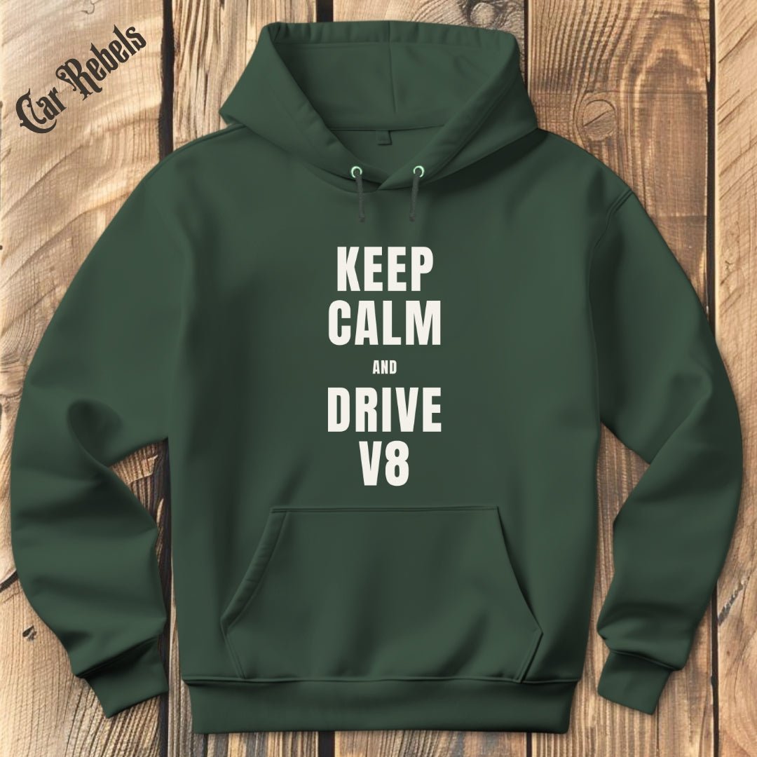 Keep Calm - V8 | Hoodie - Car Rebels