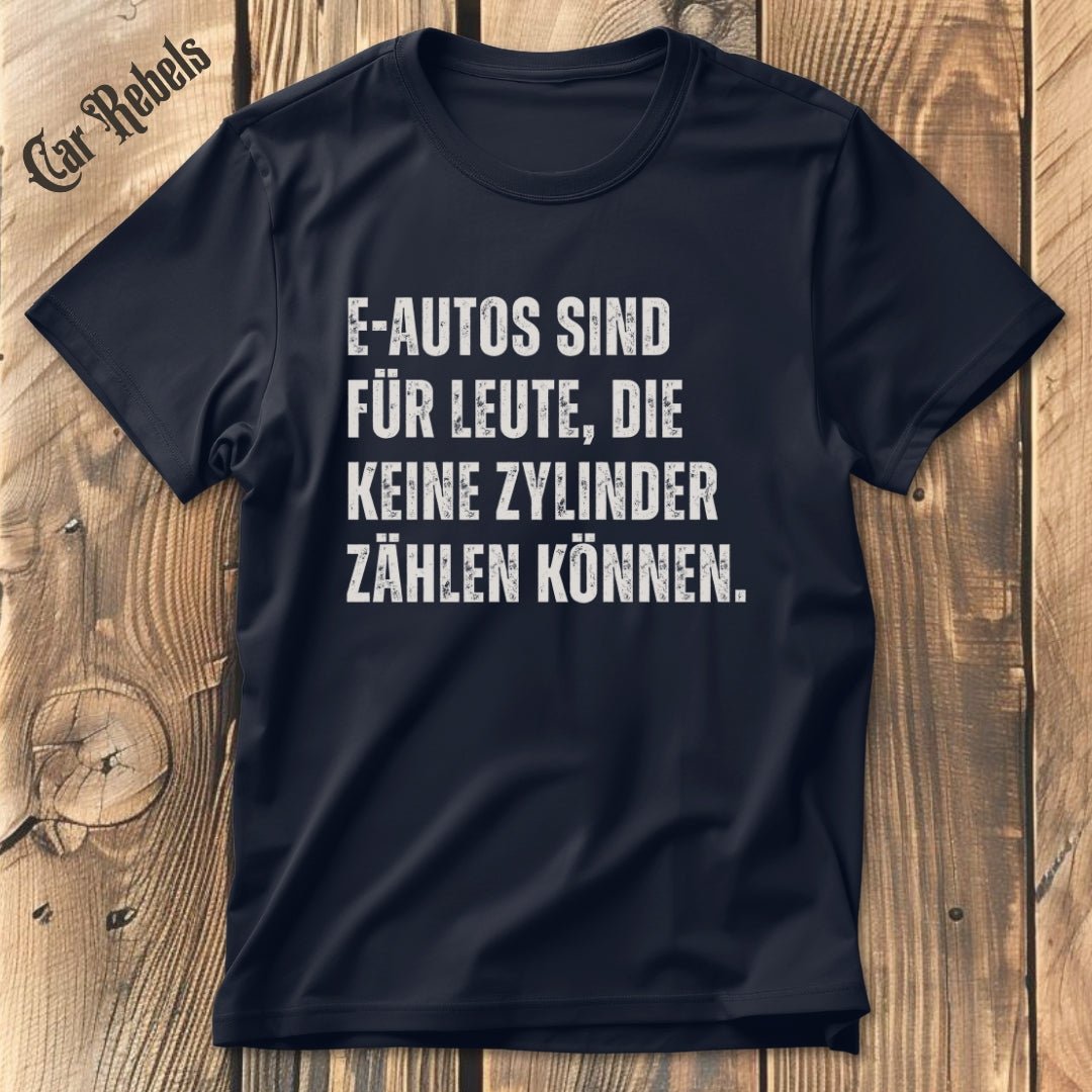 Keine Zylinder | Unisex T-Shirt - Car Rebels