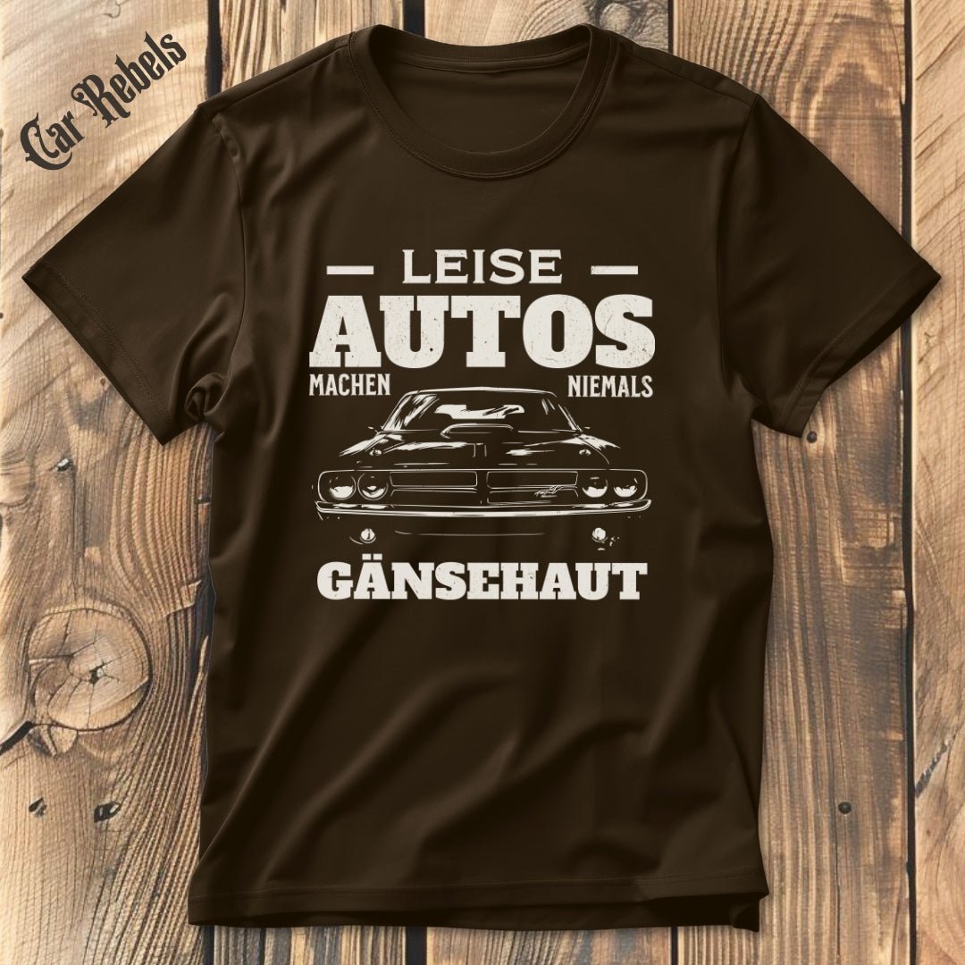 Leise Autos machen niemals Gänsehaut | Unisex T-Shirt - Car Rebels