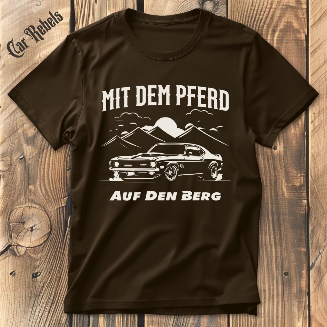 Mit dem Pferd auf den Berg | Unisex T - Shirt - Car Rebels