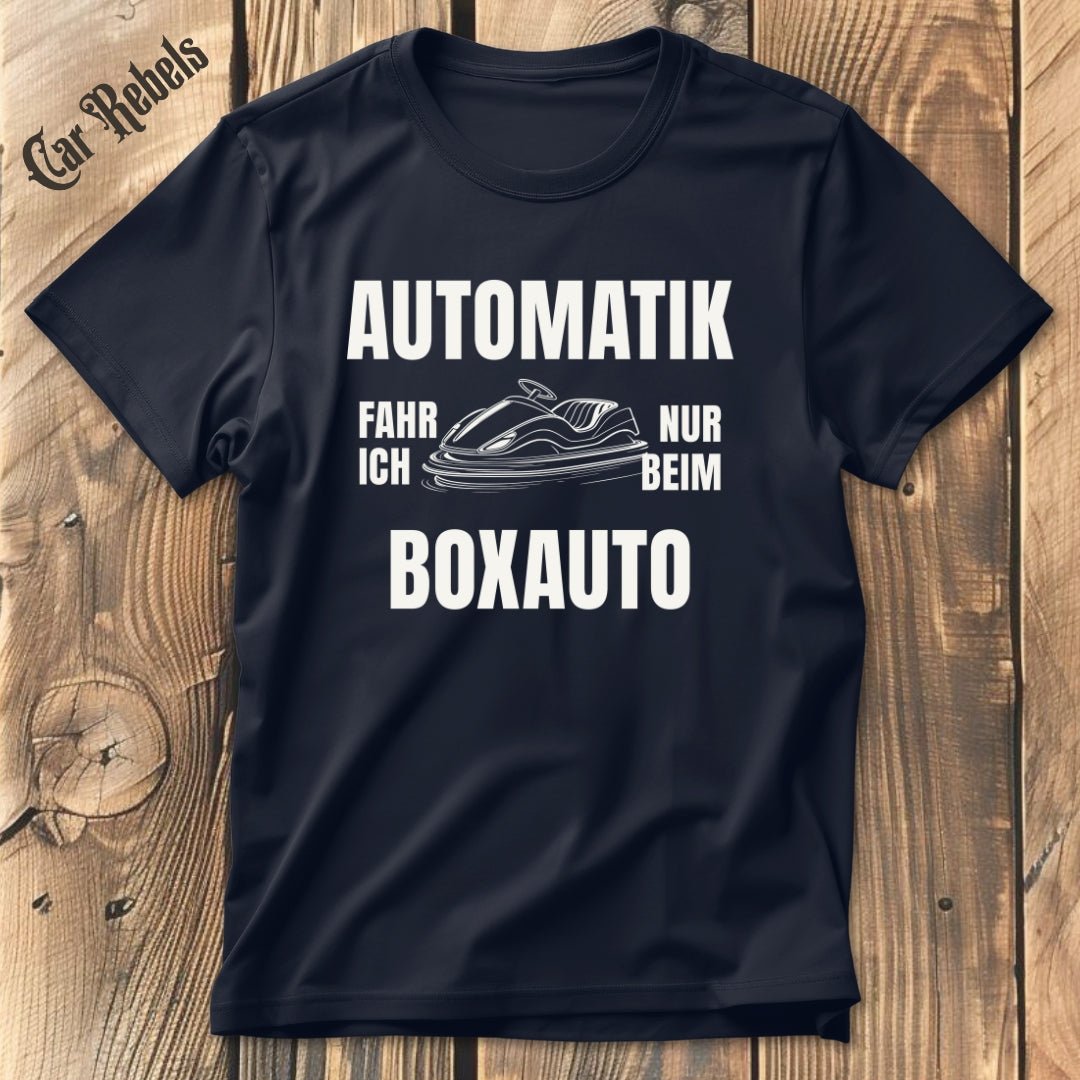 Nur beim Boxauto | Unisex T - Shirt - Car Rebels