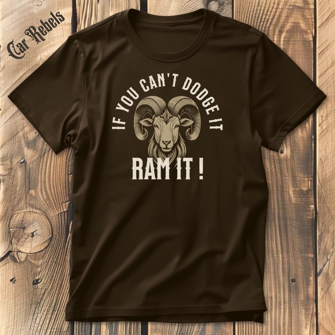 Ram it | Unisex T - Shirt - Car Rebels