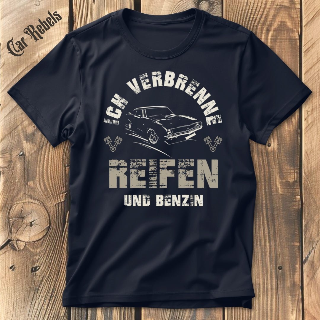 Reifen und Benzin | Unisex T - Shirt - Car Rebels