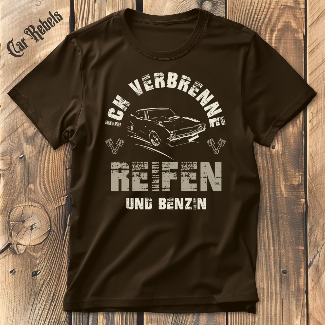 Reifen und Benzin | Unisex T - Shirt - Car Rebels