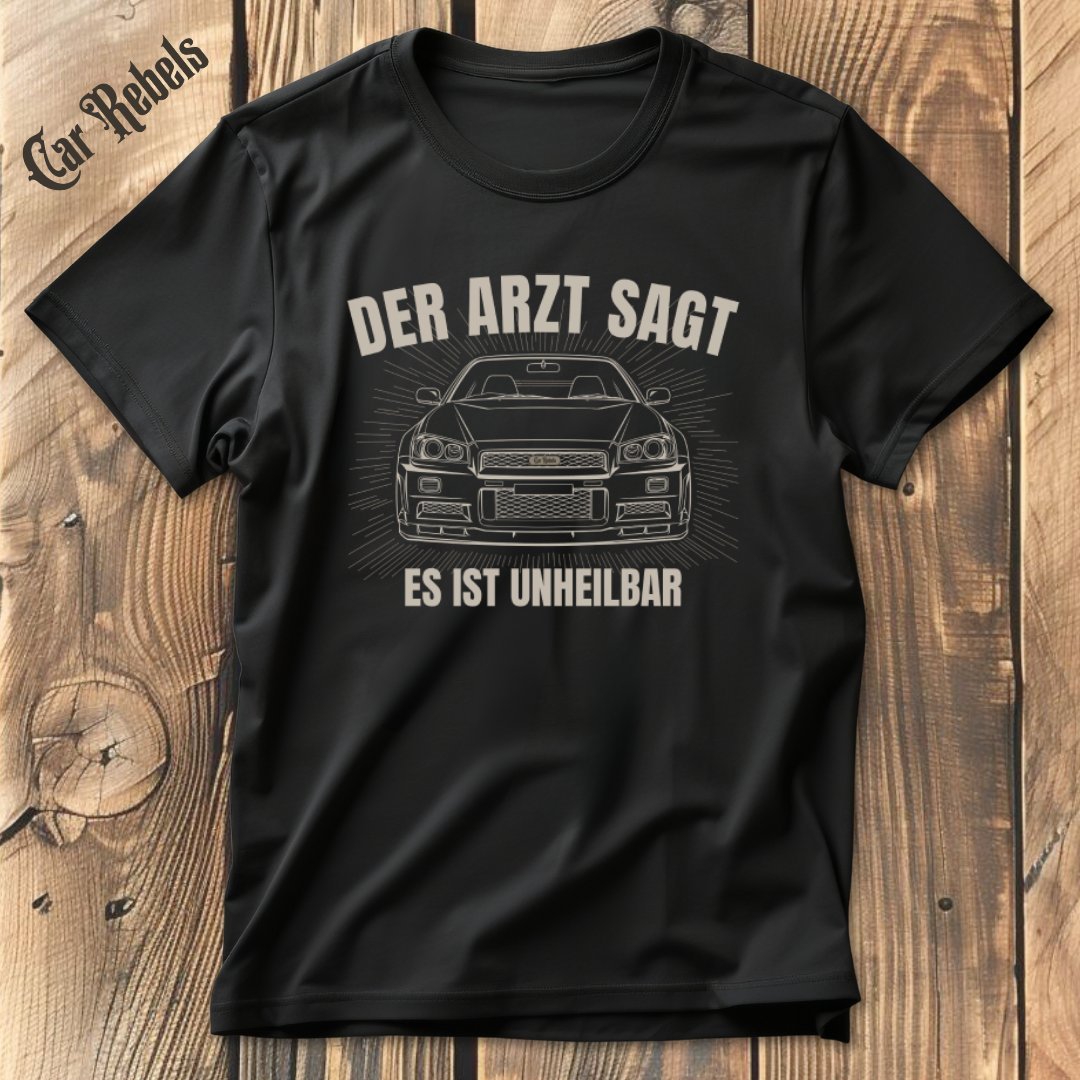Unheilbar Nissan Skyline R34 T-Shirt - Car Rebels