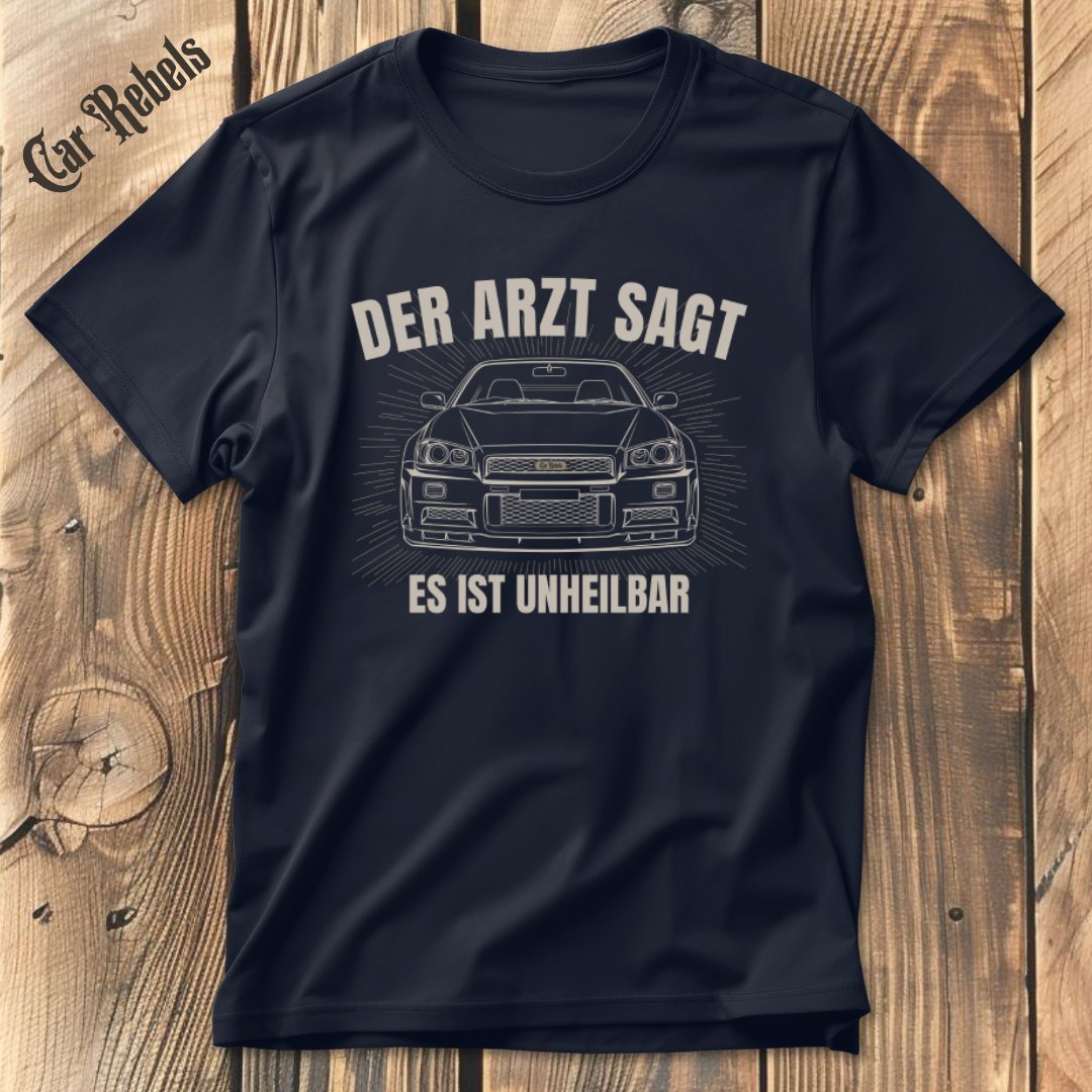 Unheilbar Nissan Skyline R34 T-Shirt - Car Rebels