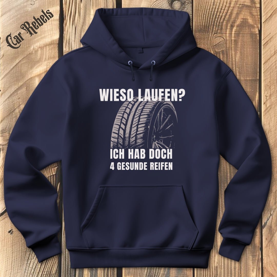 Wieso laufen? | Hoodie - Car Rebels