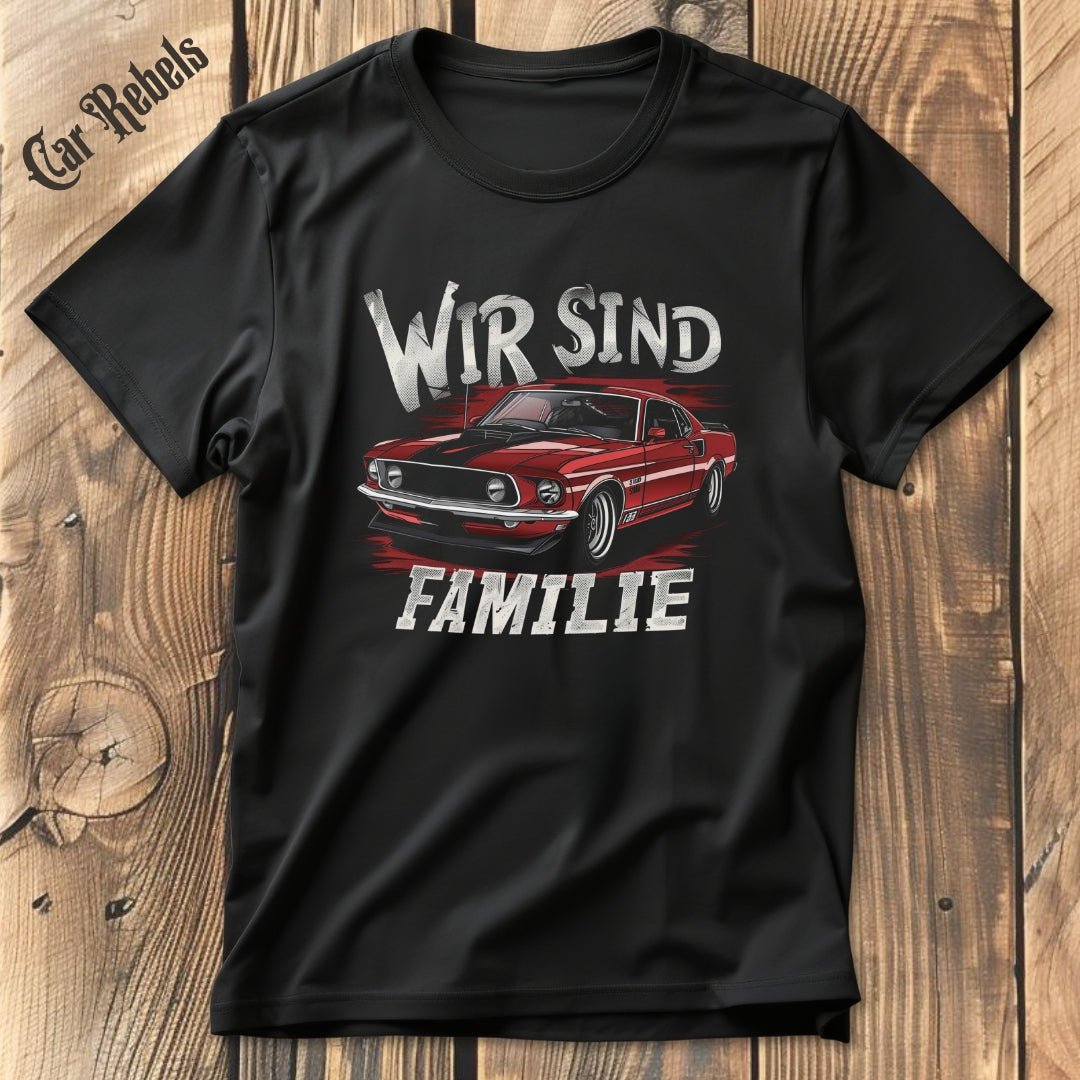 Wir sind Familie BR | Unisex T - Shirt - Car Rebels