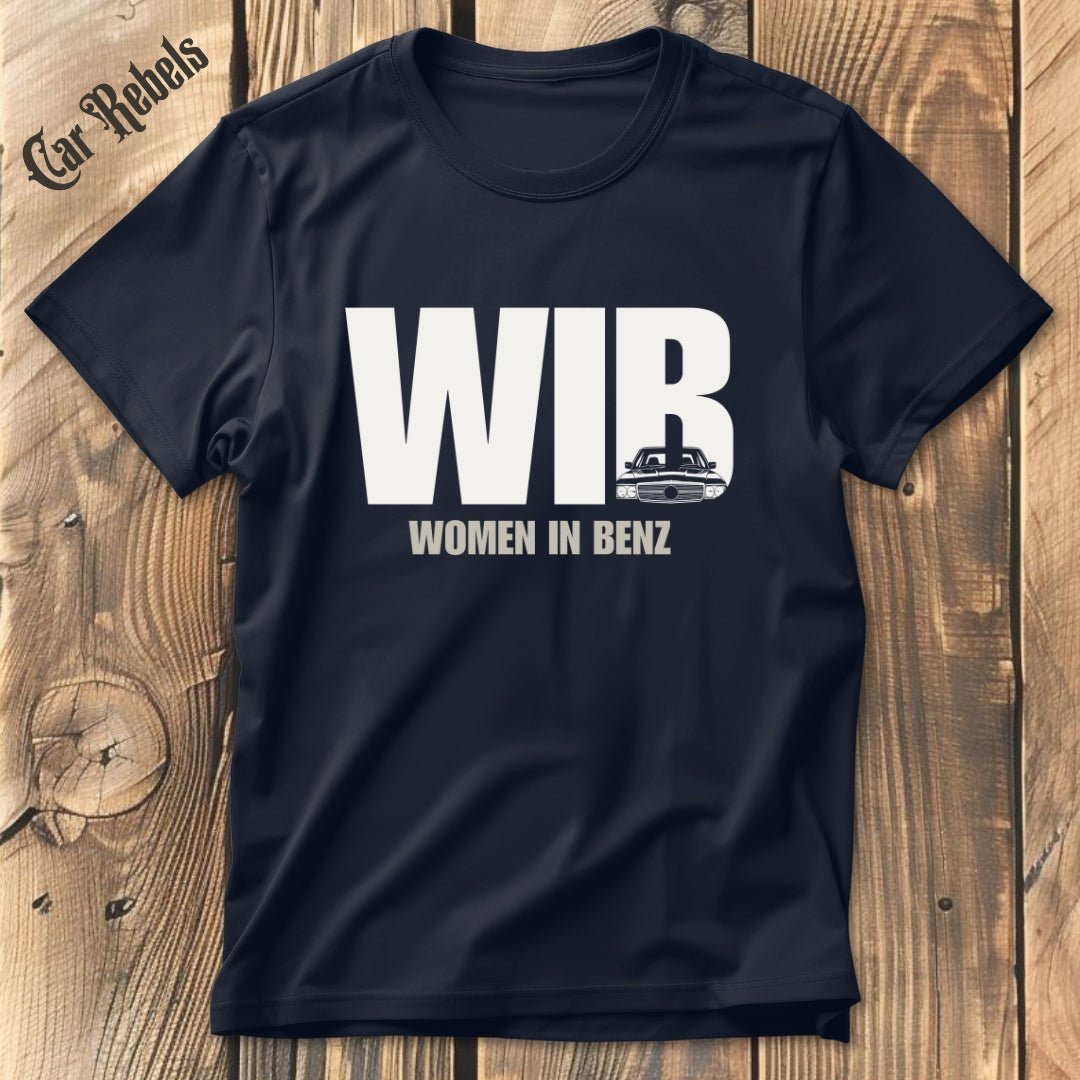 Women in Benz - WIB Mercedes T-Shirt - Car Rebels