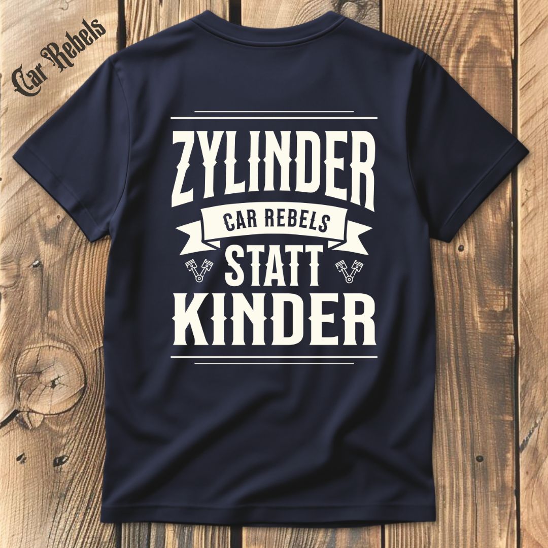 Zylinder statt Kinder T-Shirt Backprint - Car Rebels