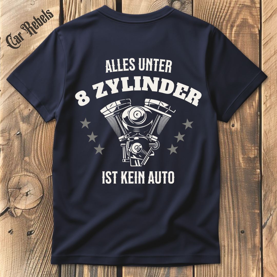 8 Zylinder T-Shirt Backprint - Car Rebels