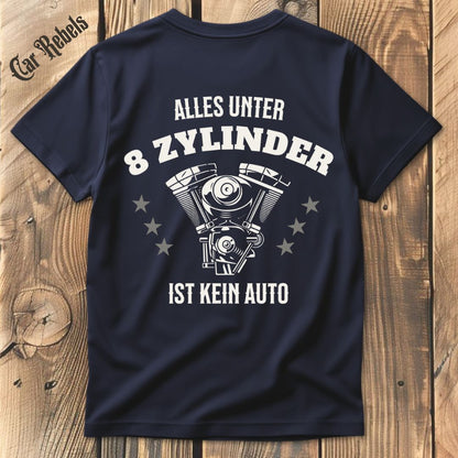 8 Zylinder T-Shirt Backprint - Car Rebels