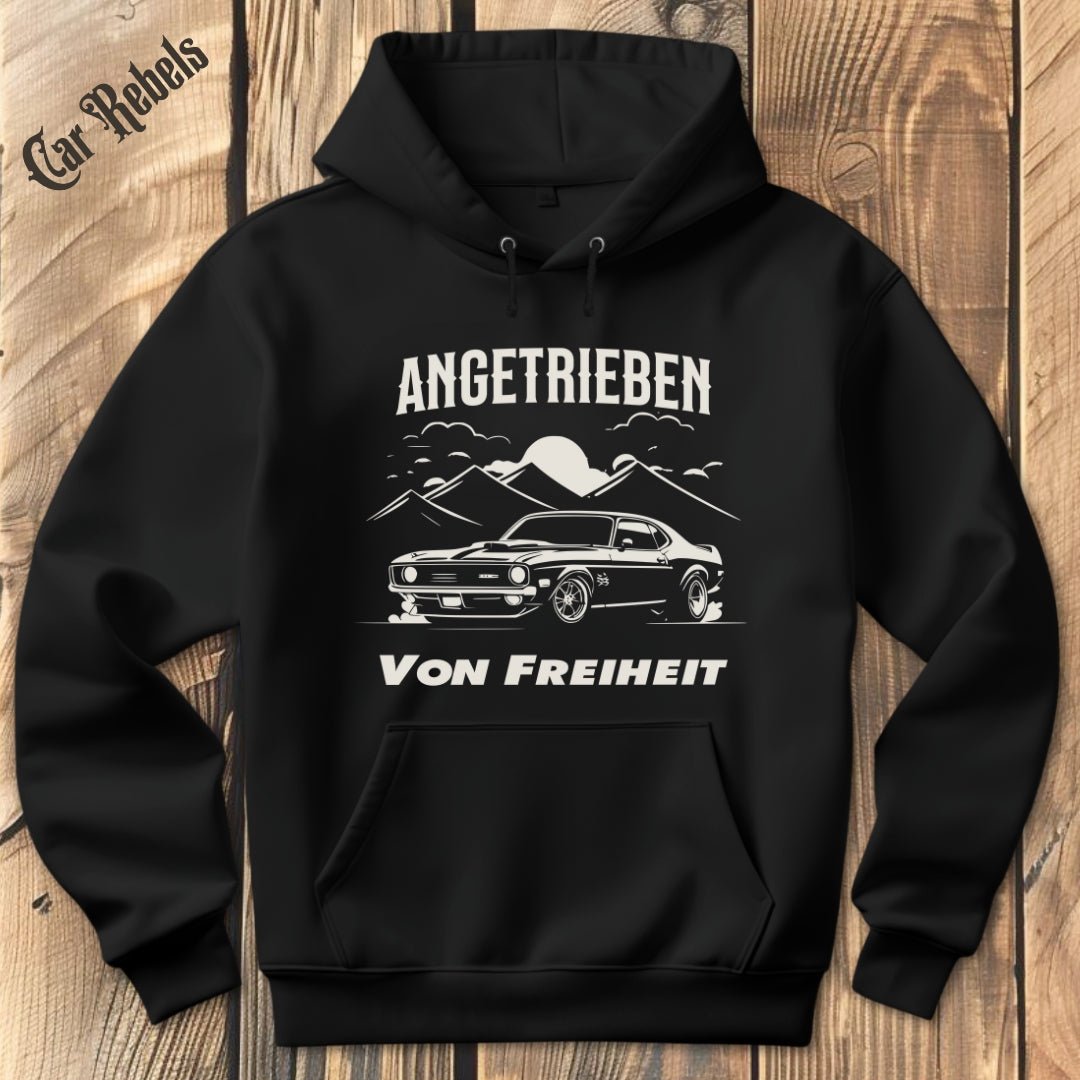 Angetrieben von Freiheit Hoodie - Car Rebels