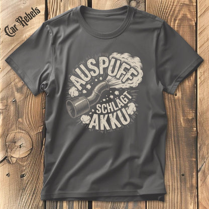 Auspuff schlägt Akku | Unisex T-Shirt - Car Rebels