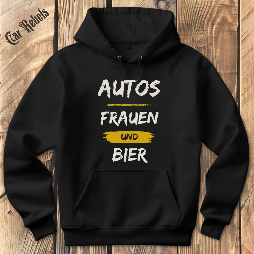 Autos Frauen und Bier Hoodie - Car Rebels