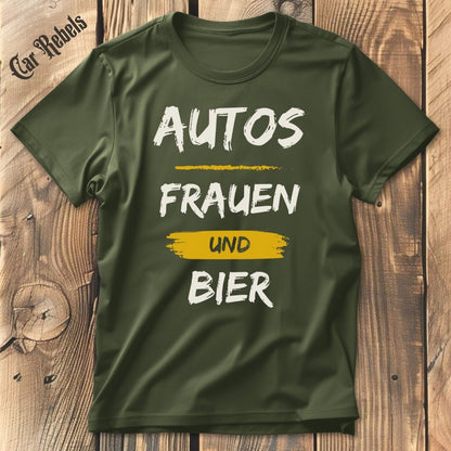 Autos Frauen und Bier | Unisex T - Shirt - Car Rebels