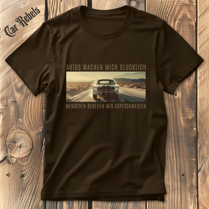 Autos machen mich glücklich | Unisex T - Shirt - Car Rebels