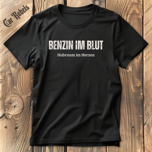 Benzin im Blut | Unisex T - Shirt - Car Rebels