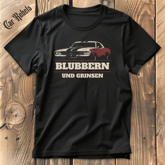 Blubbern und Grinsen | Unisex T - Shirt - Car Rebels